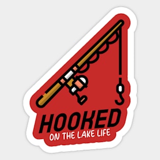 Hooked On The Lake Life Cute Fishing Sticker